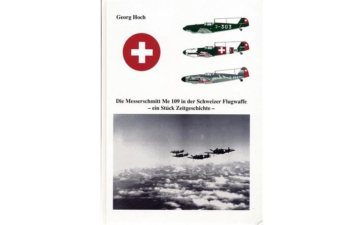 ACE 990057 Buch Die Messerschmitt Me 109 CH-Luftwaffe